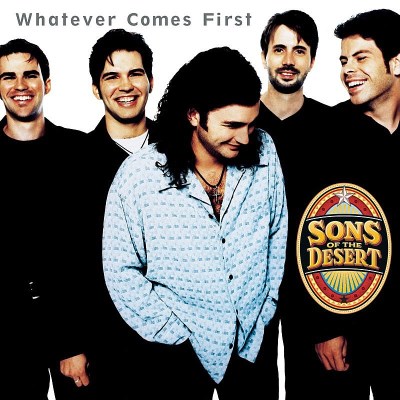 Sons Of The Desert/Whatever Comes First